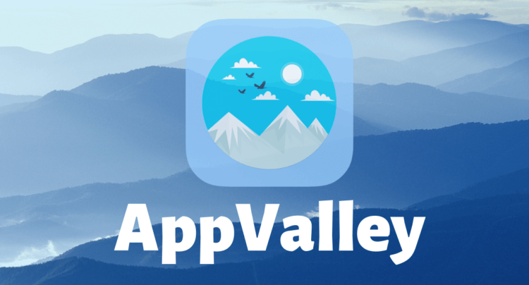 What is AppValley and how to install AppValley to Android
